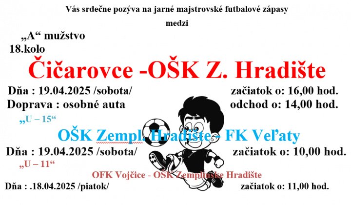 Fotka - Pozvánka na futbalové zápasy OŠK Zemplínske Hradište