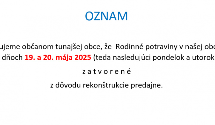 Fotka - Oznam o zatvorení prevádzky potravín