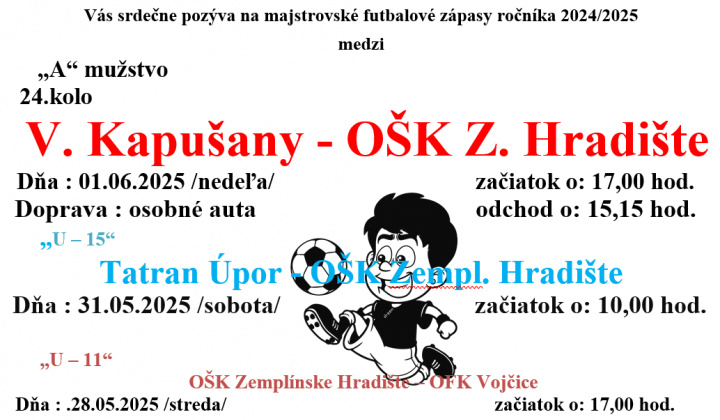 Fotka - Pozvánka na futbalové zápasy OŠK Zemplínske Hradište