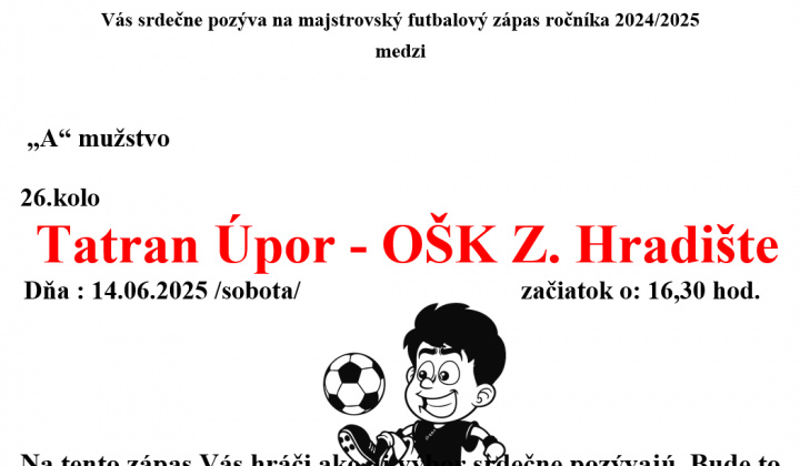 Fotka - Pozvánka na záverečný futbalový zápas OŠK Zemplínske Hradište