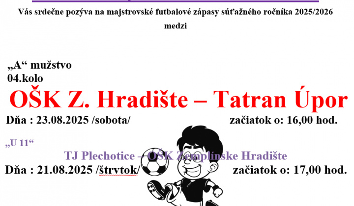 Fotka - Pozvánka na futbalové zápasy OŠK Zemplínske Hradište