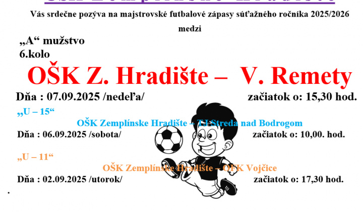 Fotka - Pozvánka na futbalové zápasy OŠK Zemplínske Hradište