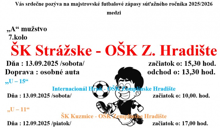 Fotka - Pozvánka na futbalové zápasy OŠK Zemplínske Hradište