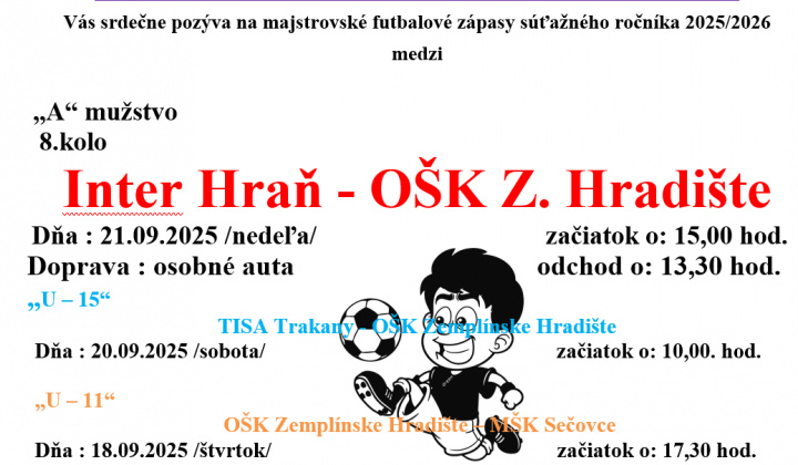 Fotka - Pozvánka na futbalové zápasy OŠK Zemplínske Hradište