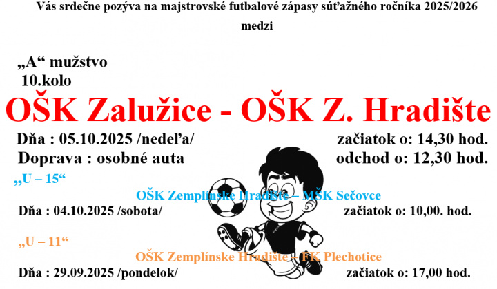 Fotka - Pozvánka na futbalové zápasy OŠK Zemplínske Hradište