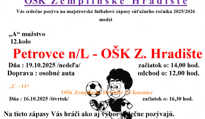Fotka - Pozvánka na futbalové zápasy OŠK Zemplínske Hradište